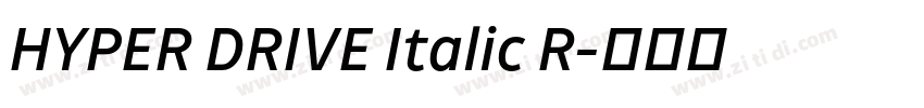 HYPER DRIVE Italic R字体转换